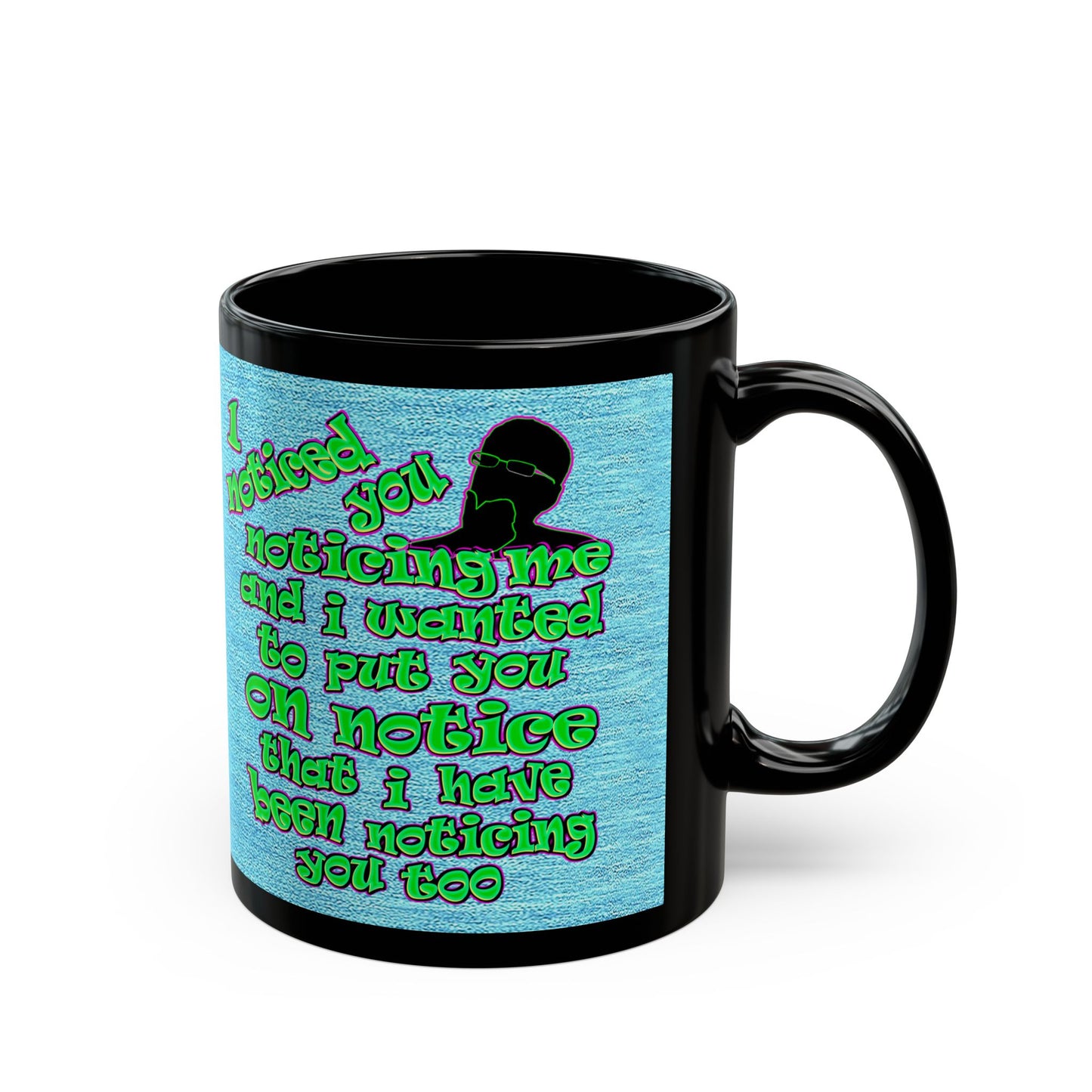 noticed you noticing - Black Mug (faded dark blue)