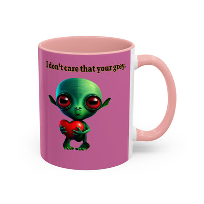 I don't care that your grey - Accent Mug (light pink)