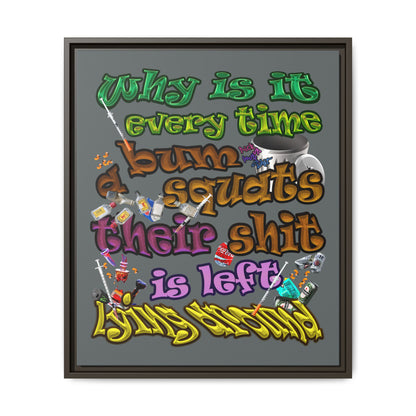 the bum's shit - framed canvas art (dark grey)