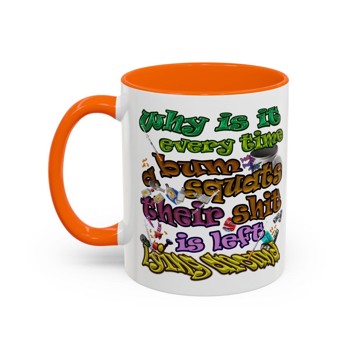 the bum's shit - Accent Mug (white)