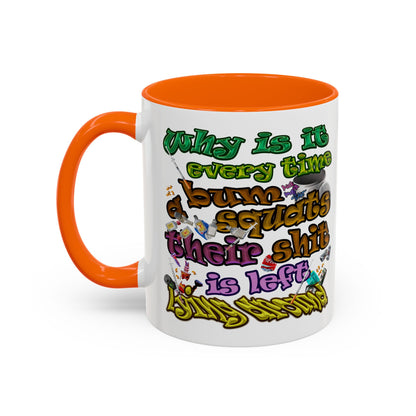 the bum's shit - Accent Mug (white)
