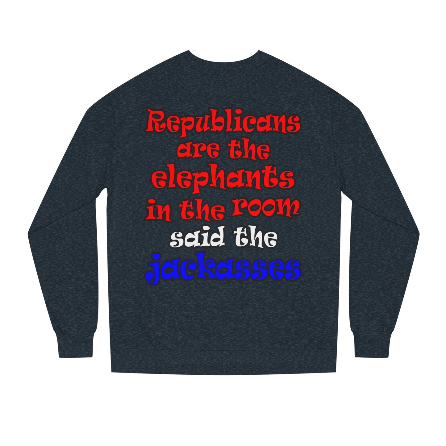 donkeys and elephants - Unisex Crew Neck Sweatshirt