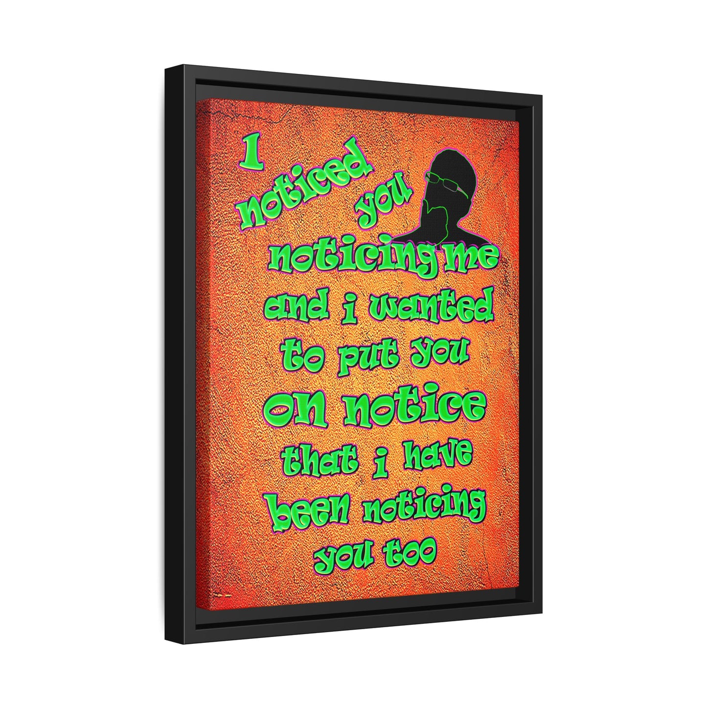 noticed you noticing - framed canvas art (burnt orange)