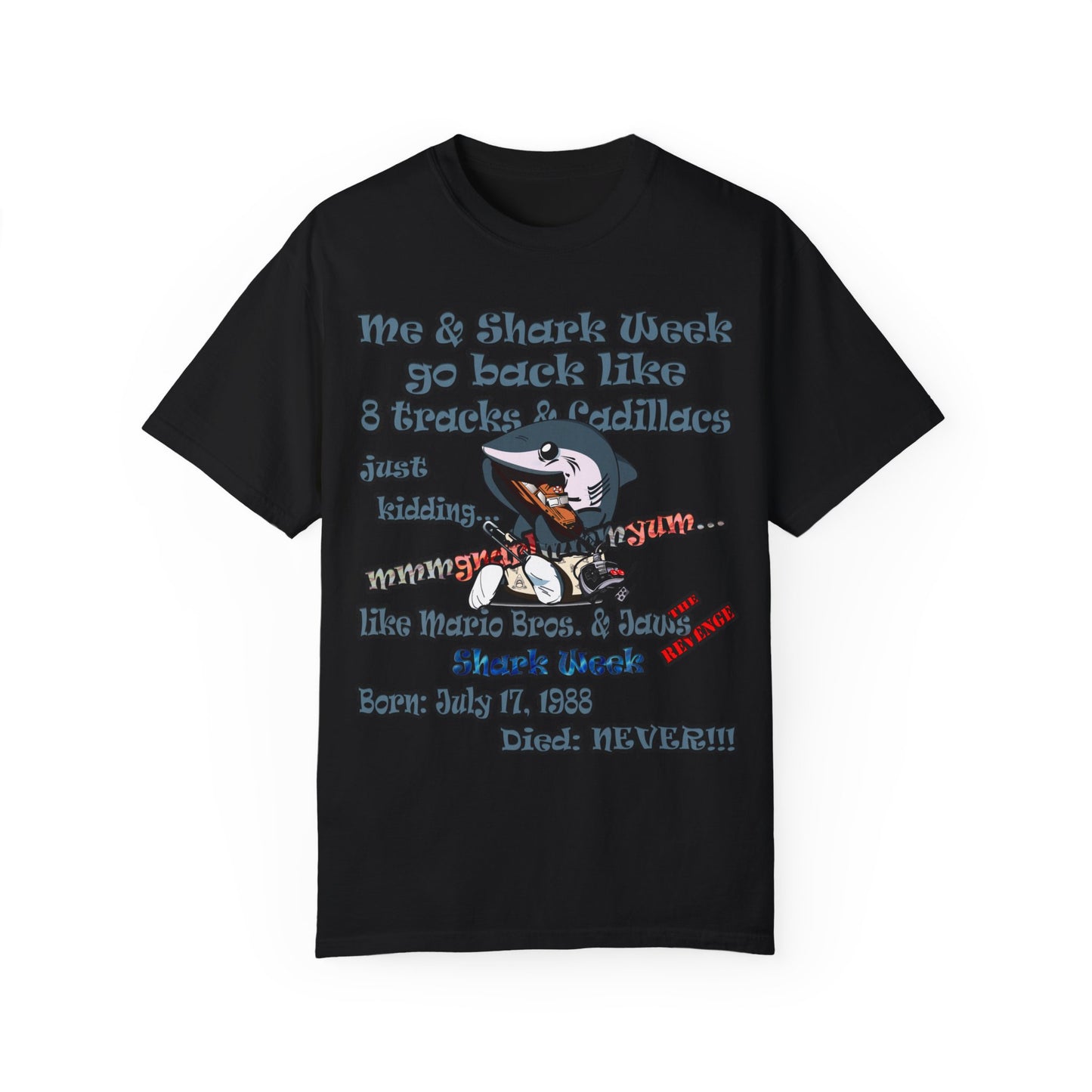 shark week - Unisex Garment-Dyed T-shirt