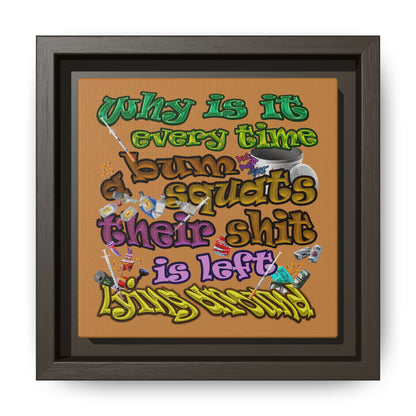 the bum's shit - framed canvas art (light brown)