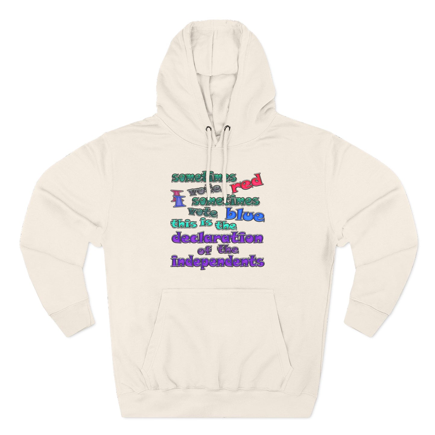 declaration of the independents - Three-Panel Fleece Hoodie