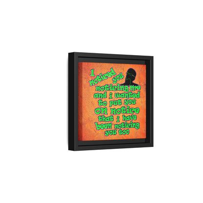 noticed you noticing - framed canvas art (burnt orange)