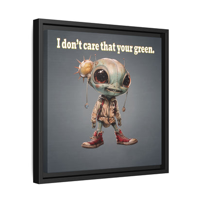 I don't care that your green - framed canvas art (grey-light grey)