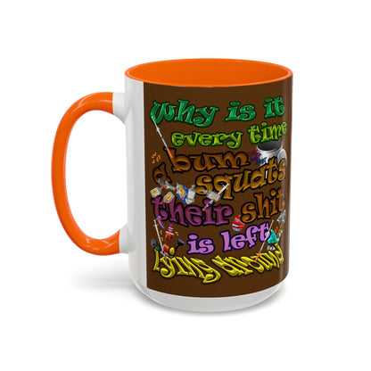 the bum's shit - Accent Mug (brown)