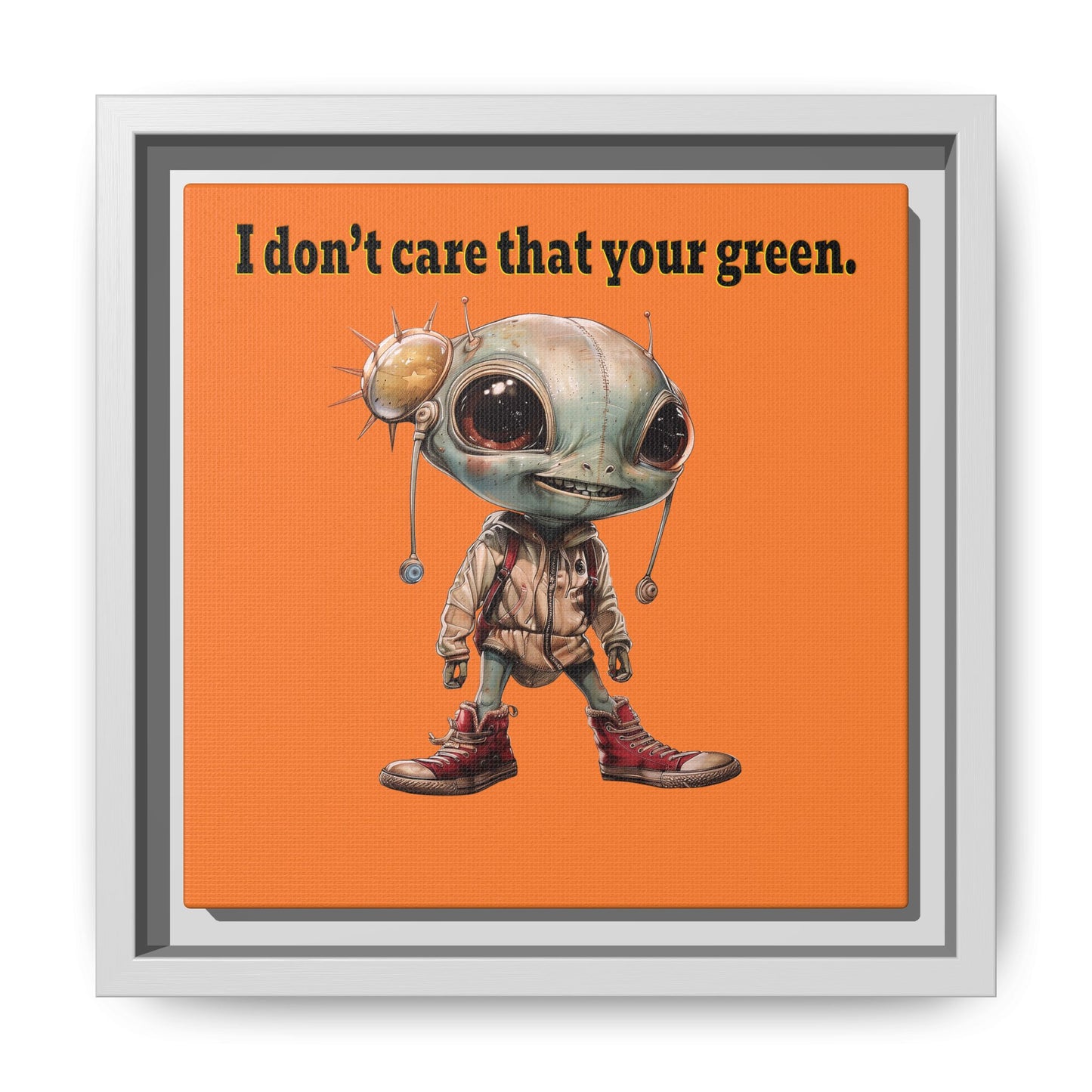 I don't care that your green - framed canvas art (crusta)