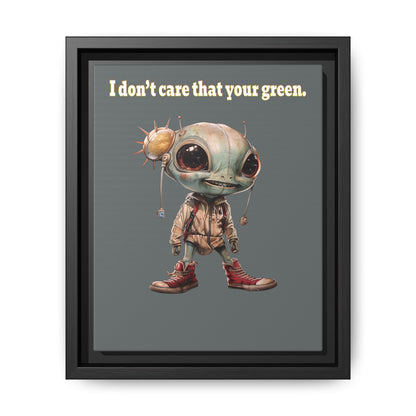 I don't care that your green - framed canvas art (dark grey)