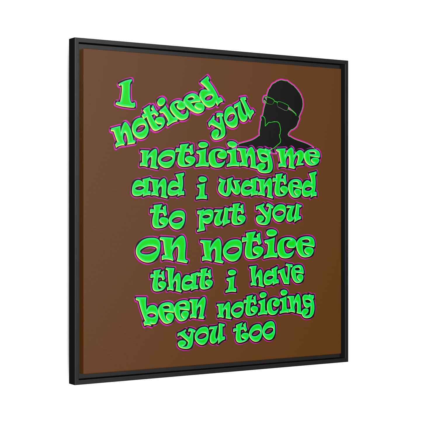noticed you noticing - framed canvas art (brown)