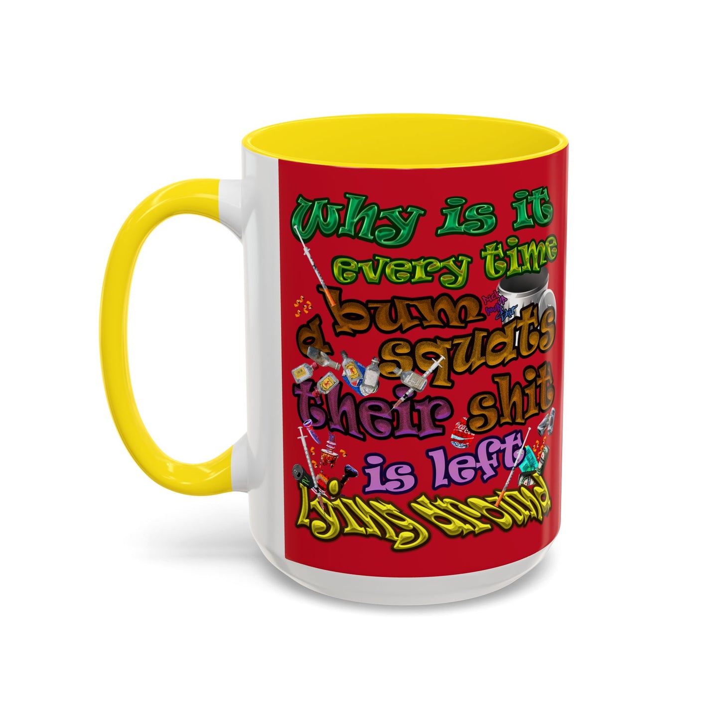 the bum's shit - Accent Mug (dark red)