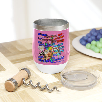 drop the beat - Chill Wine Tumbler (light pink)