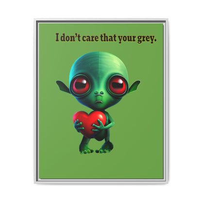 I don't care that your grey - framed canvas art (green)