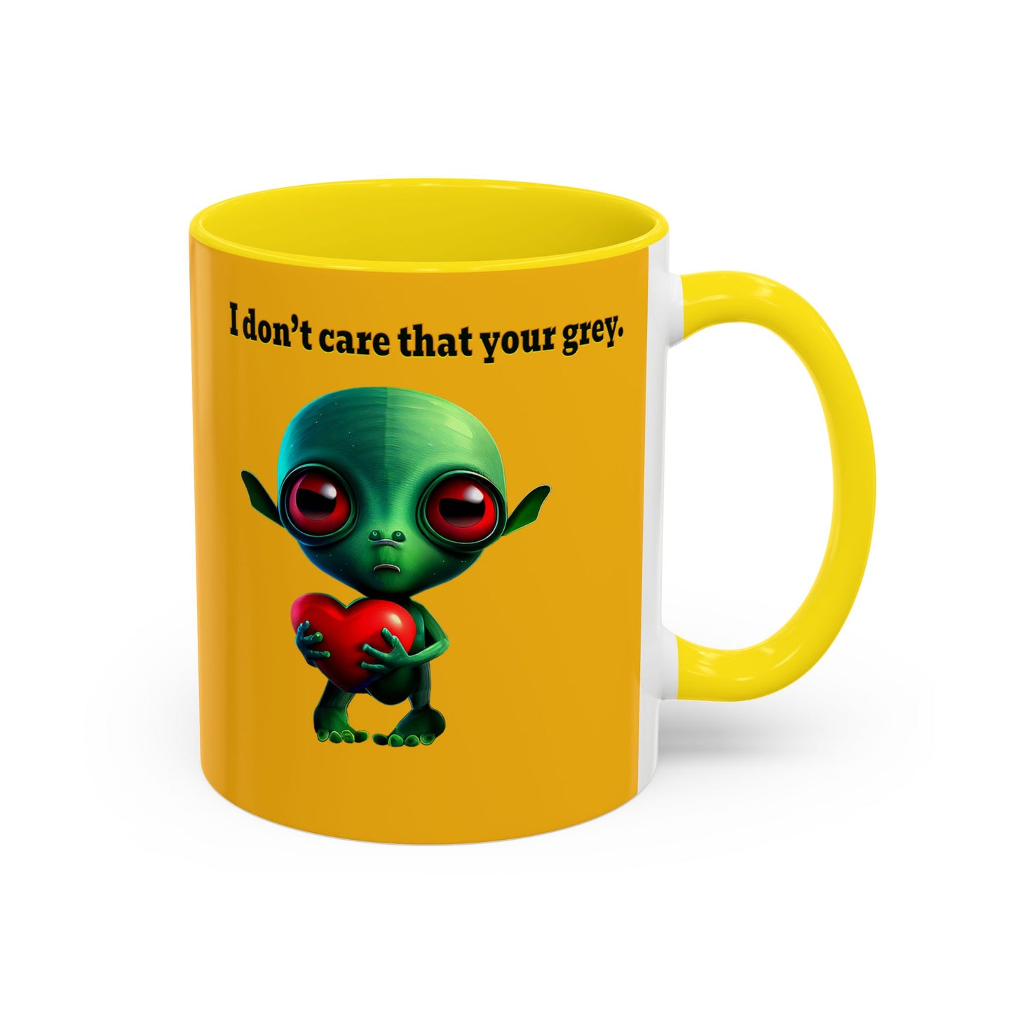 I don't care that your grey - Accent Mug (yellow)