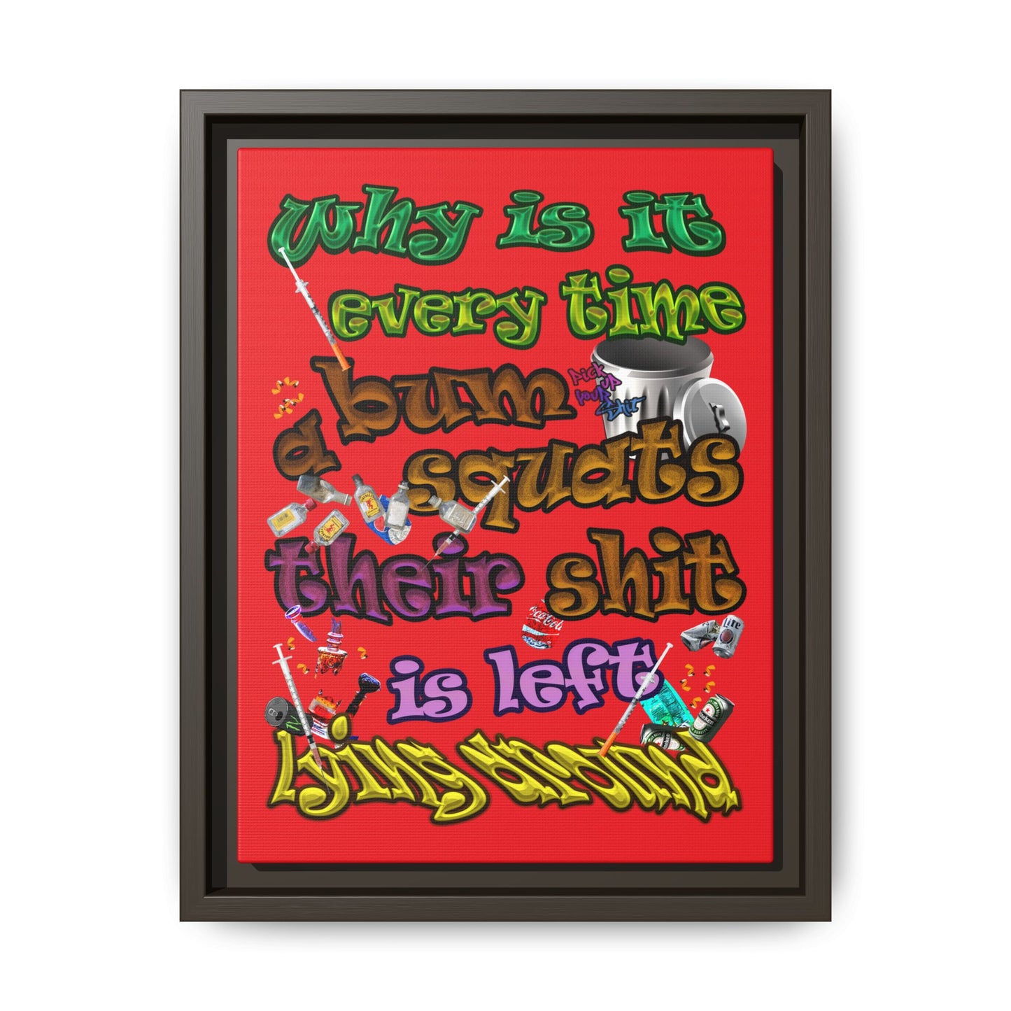 the bum's shit - framed canvas art (red)