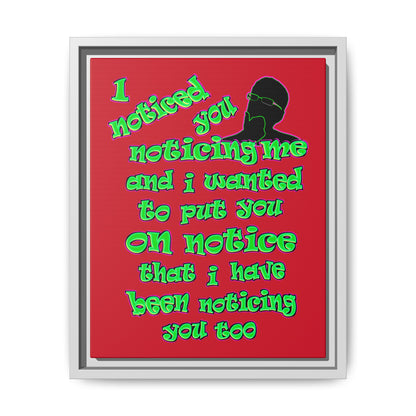 noticed you noticing - framed canvas art (dark red)
