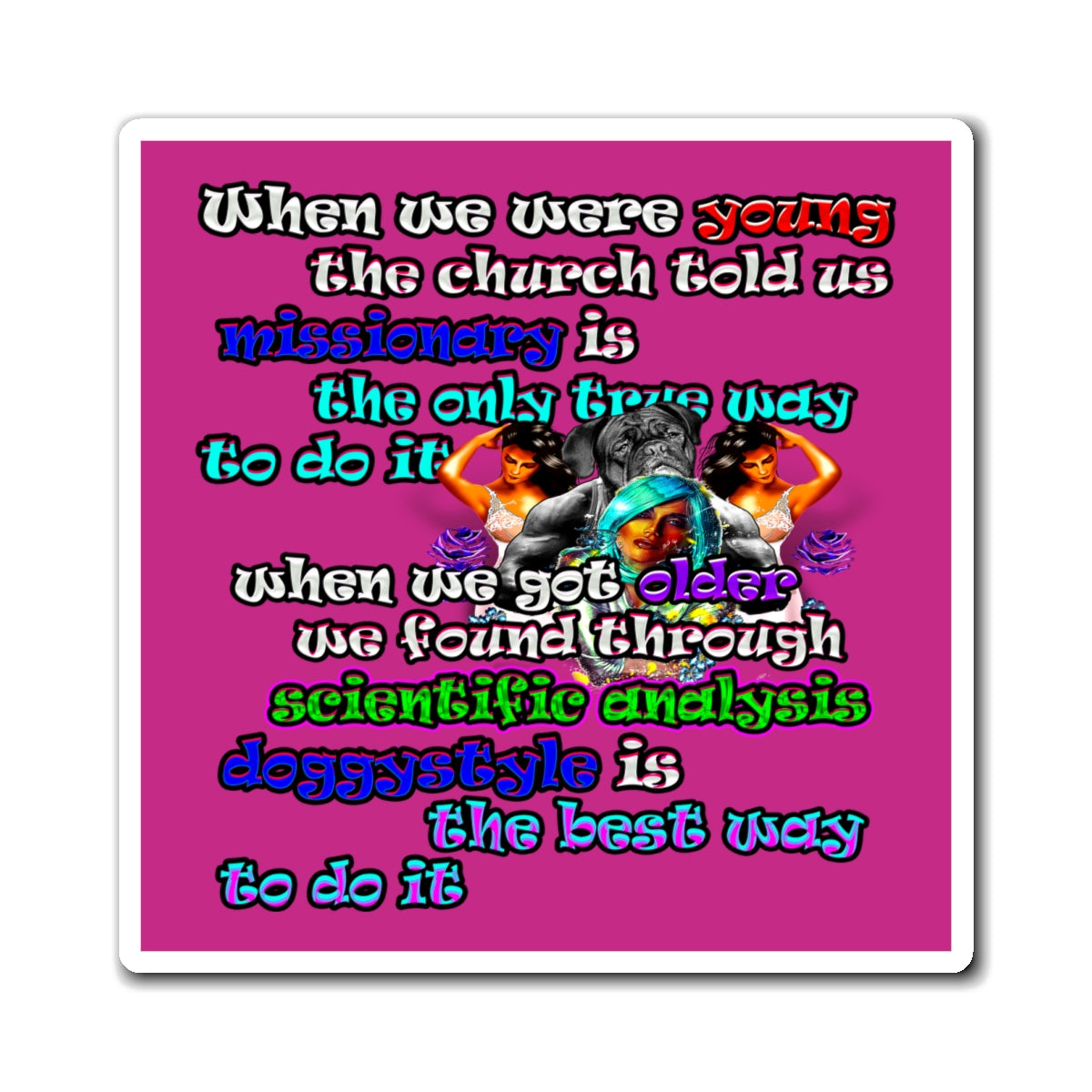 doggystyle - Magnets - (pink)