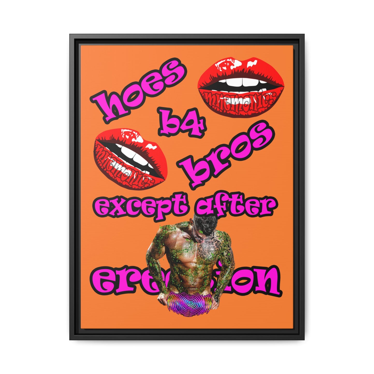 hoes b4 bros - framed canvas art (crusta)