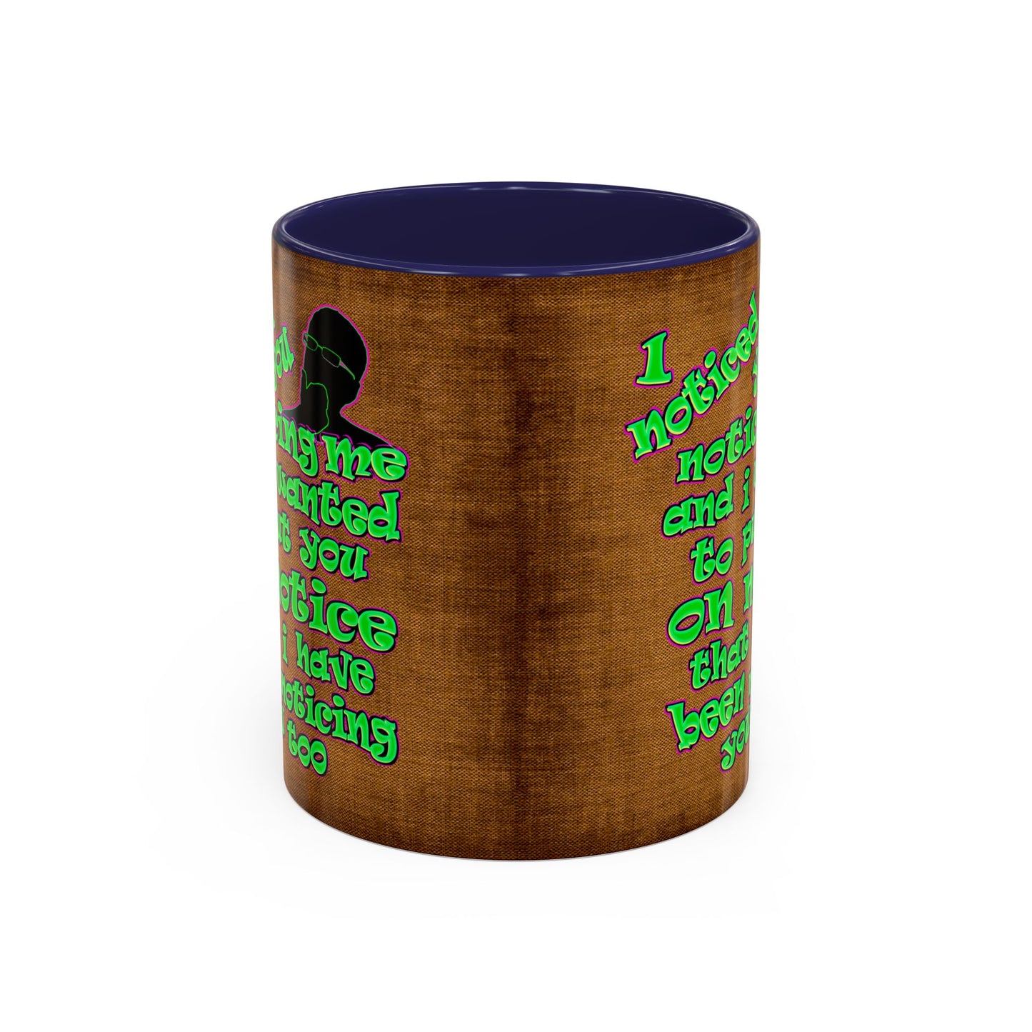 noticed you noticing - Accent Mug (brown papyrus)