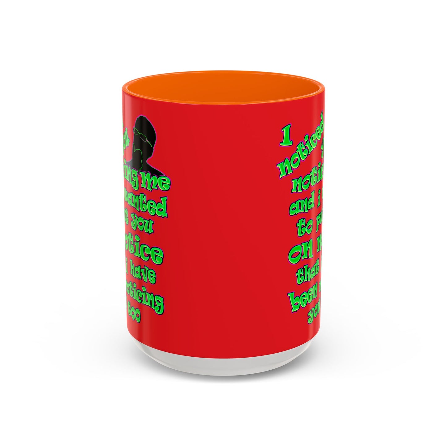 noticed you noticing - Accent Mug (red)