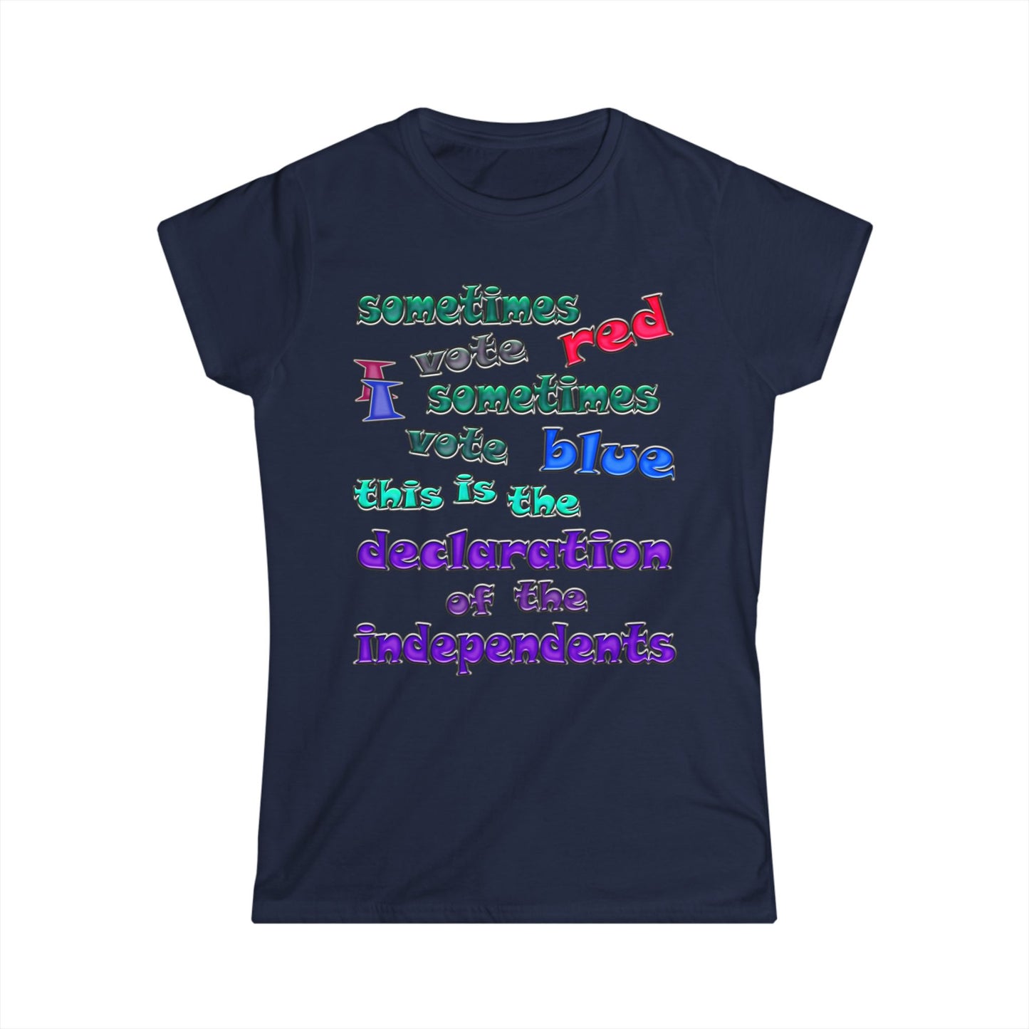 declaration of the independents - Women's Softstyle Tee