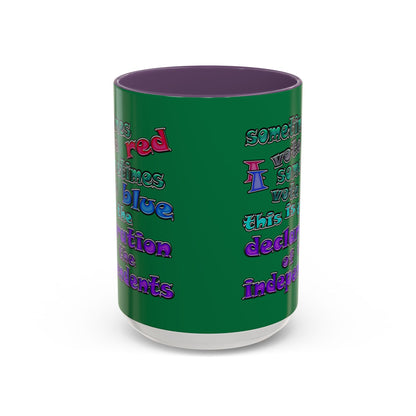 declaration of the independents - Accent Mug (dark green)