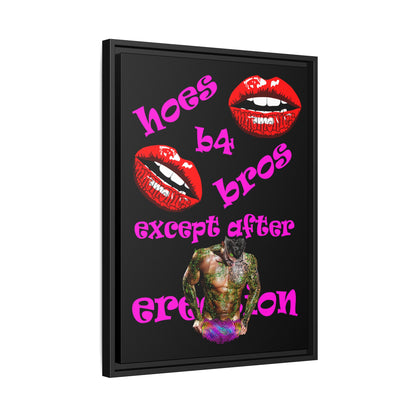 hoes b4 bros - framed canvas art (black)
