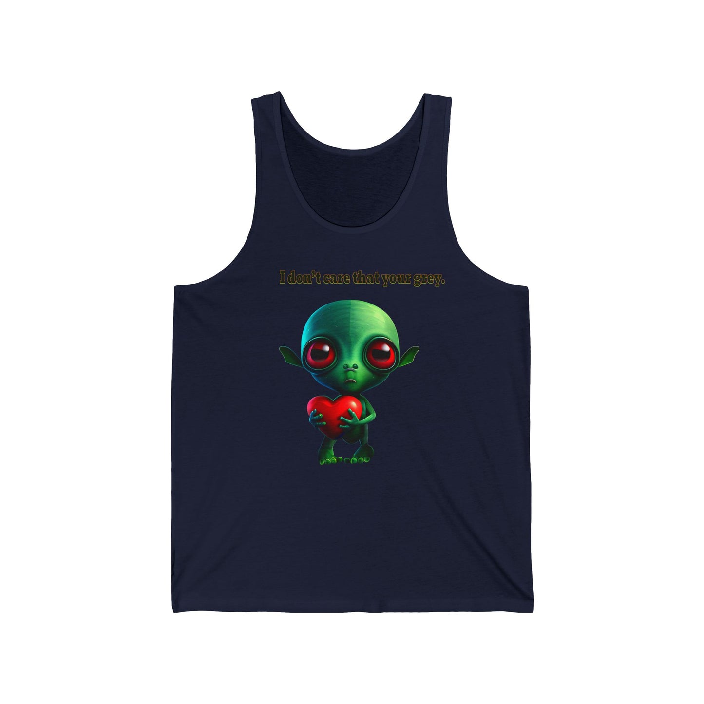 I don't care that your grey - Unisex Jersey Tank