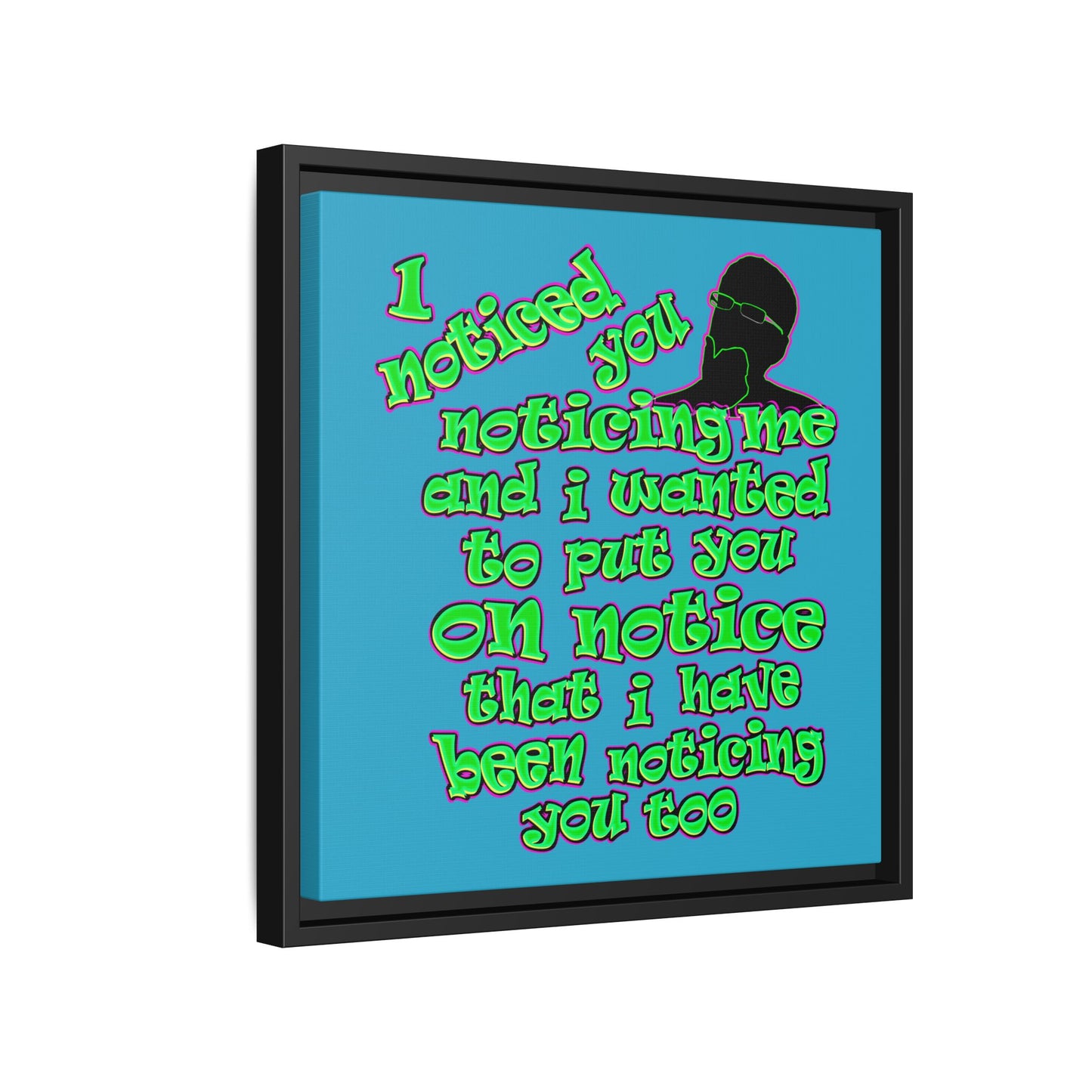 noticed you noticing - framed canvas art (turquoise)