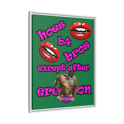 hoes b4 bros - framed canvas art (dark green)