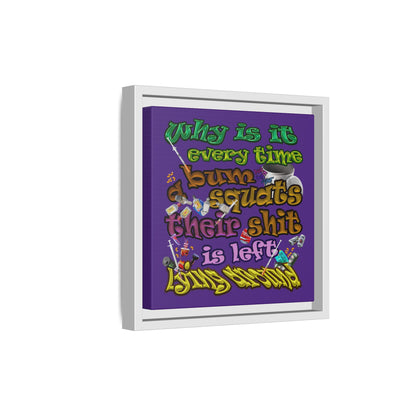 the bum's shit - framed canvas art (purple)