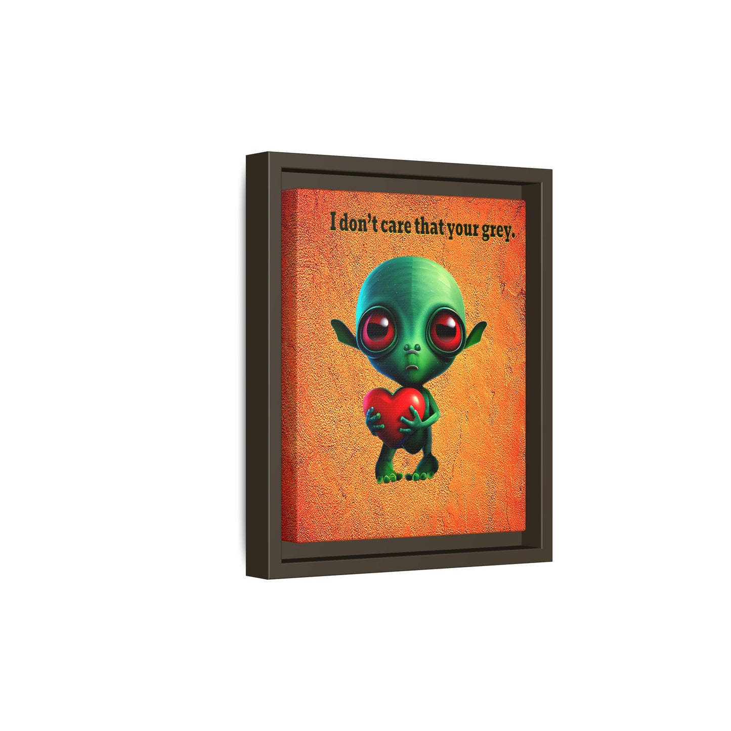 I don't care that your grey - framed canvas art (burnt orange)