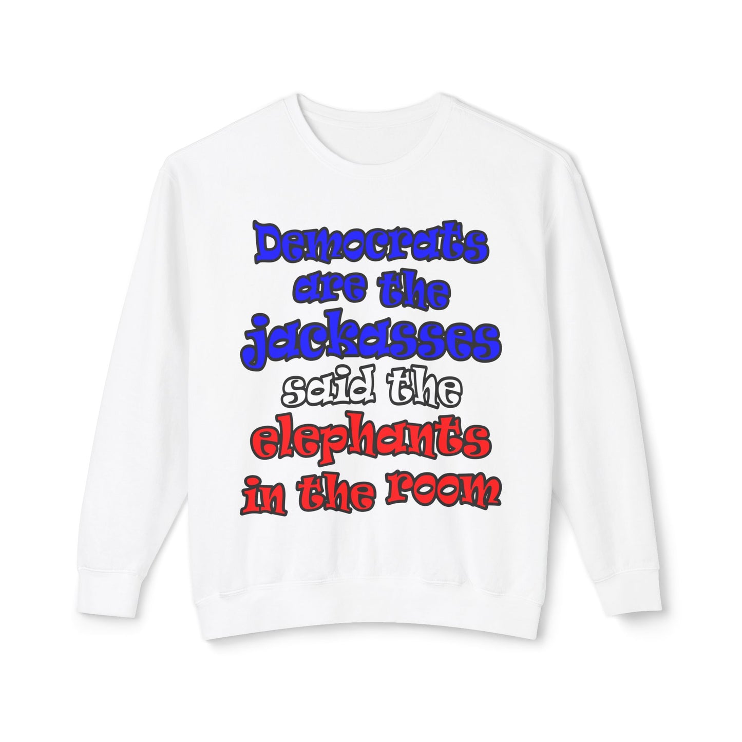donkeys and elephants - Unisex Lightweight Crewneck Sweatshirt