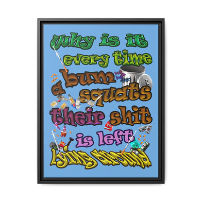 the bum's shit - framed canvas art (light blue)