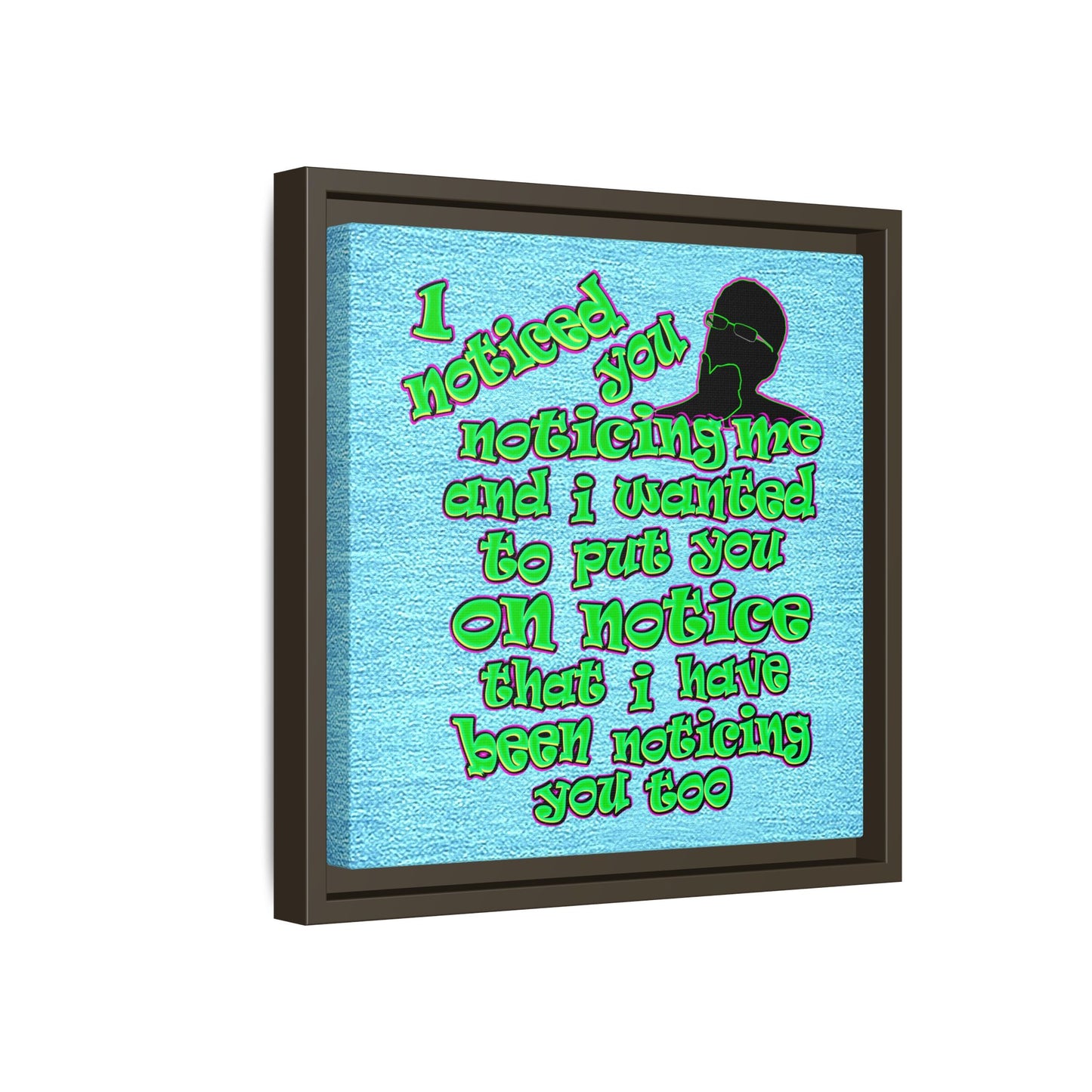 noticed you noticing - framed canvas art (faded blue)