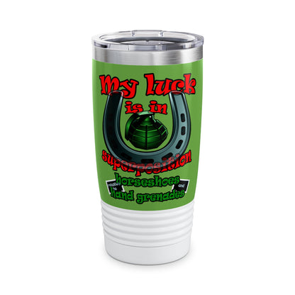 my luck - Ringneck Tumbler, 20oz (green)
