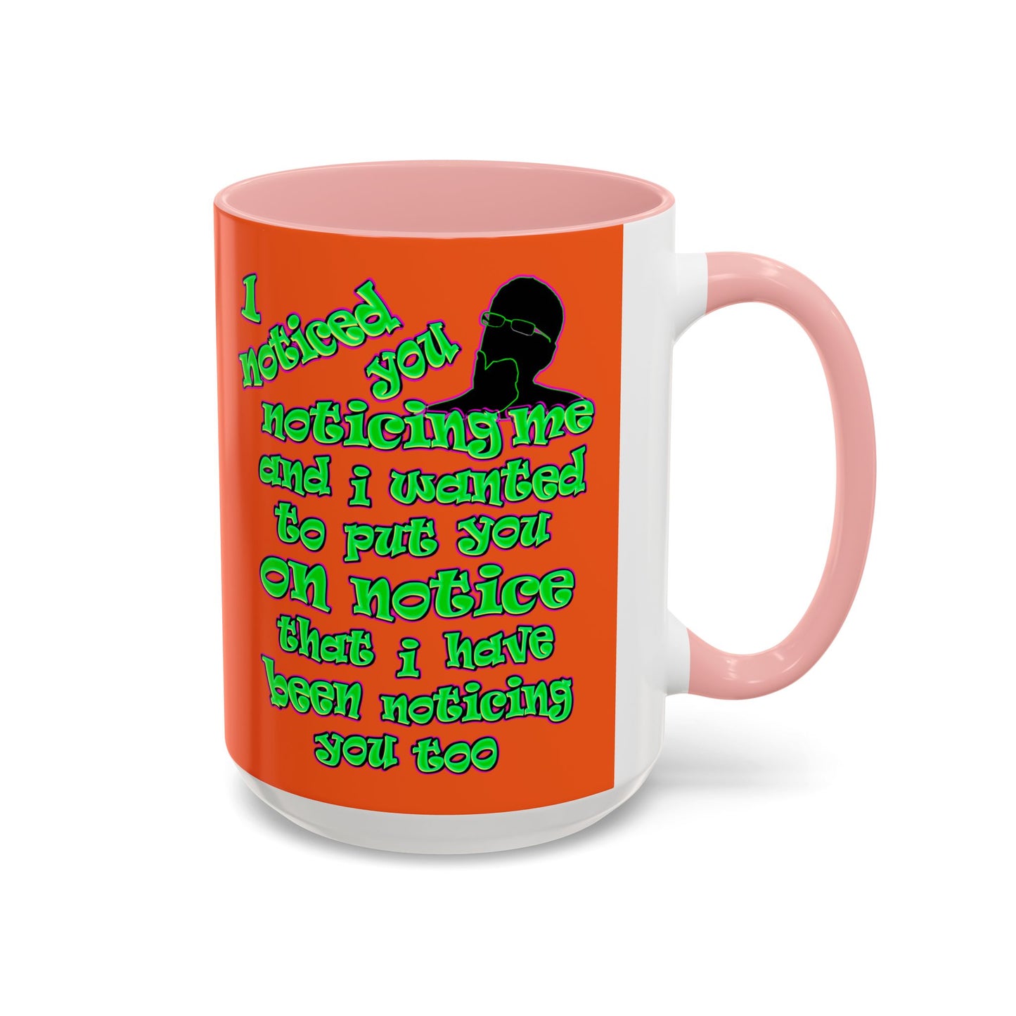 noticed you noticing - Accent Mug (orange)
