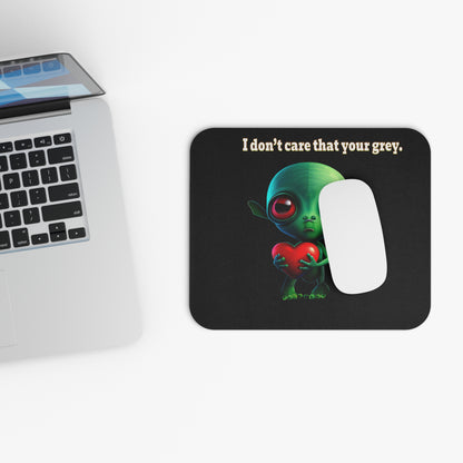 I don't care that your grey - Mouse Pad (Rectangle) (black)