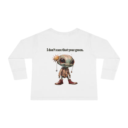I don't care that your grey - Toddler Long Sleeve Tee