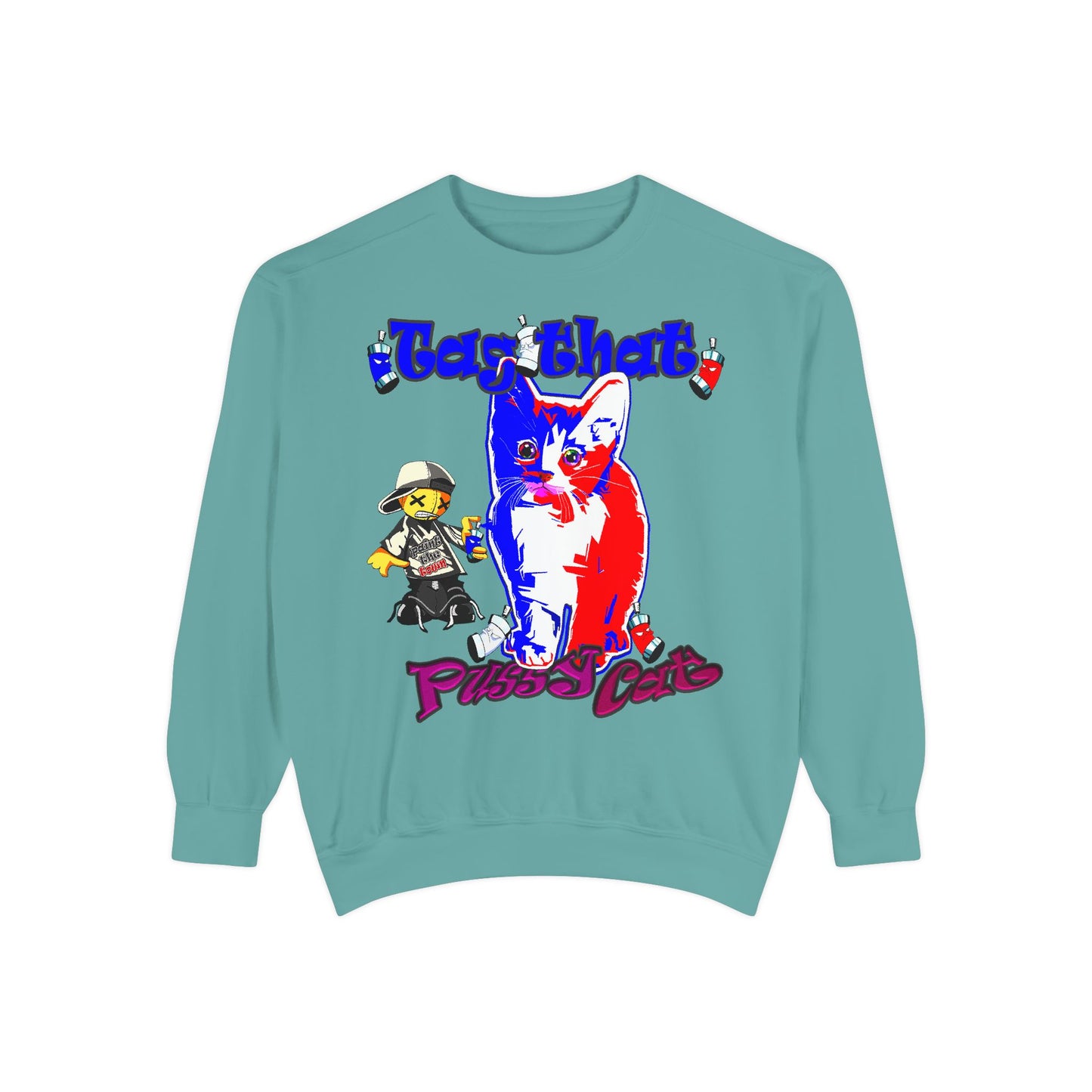 tag that - Unisex Garment-Dyed Sweatshirt