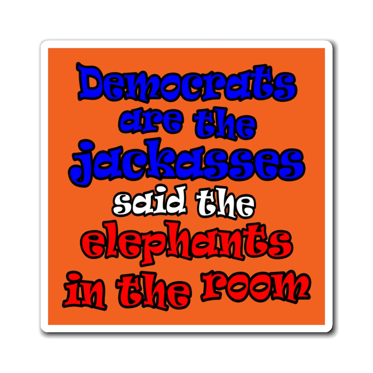 donkeys and elephants - Magnets - (orange)