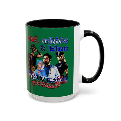 rw&b lives matter - Accent Mug (dark green)