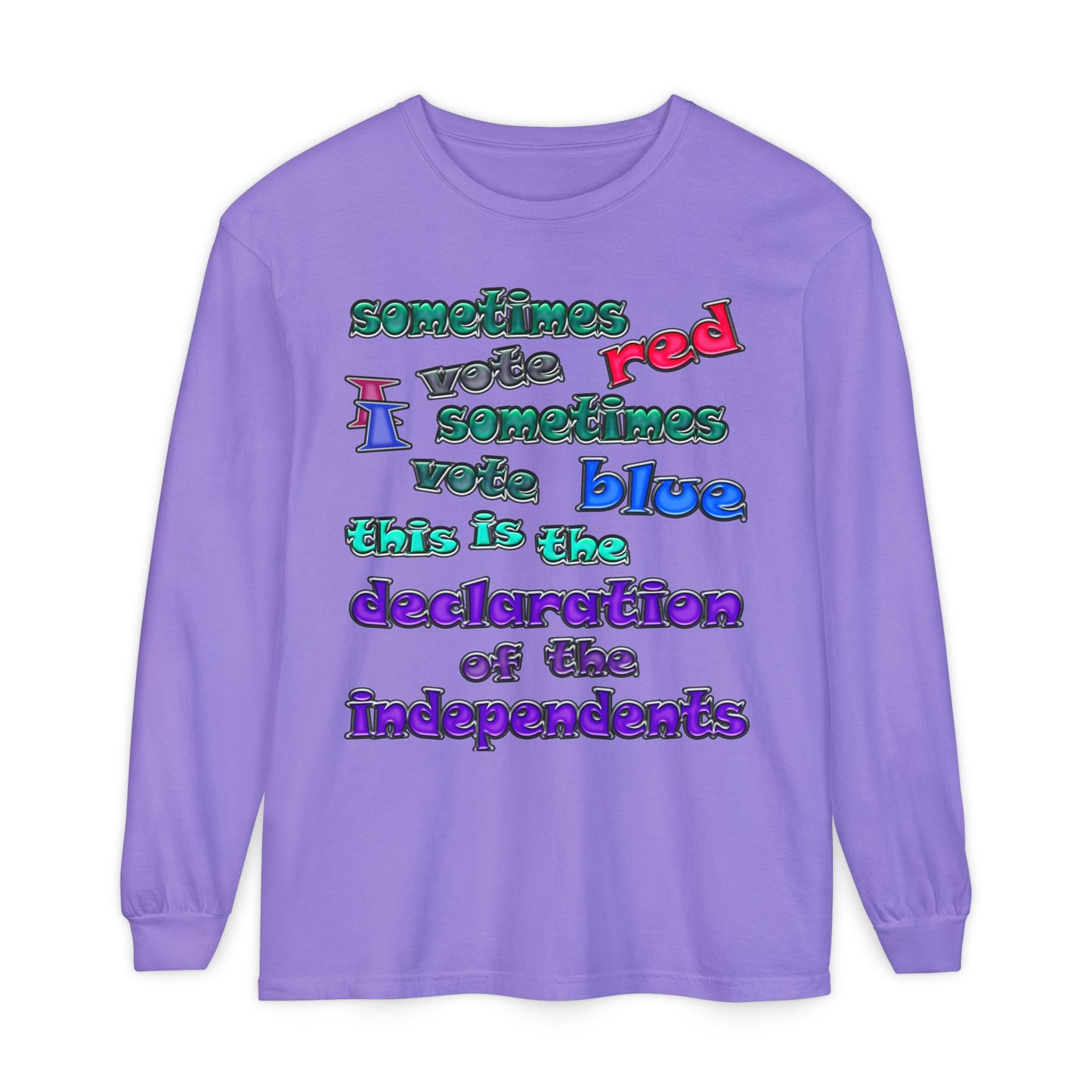 declaration of the independents - Unisex Garment-dyed Long Sleeve T-Shirt