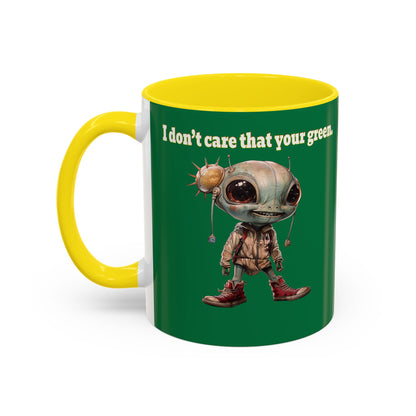 I don't care that your grey - Accent Mug (dark green)