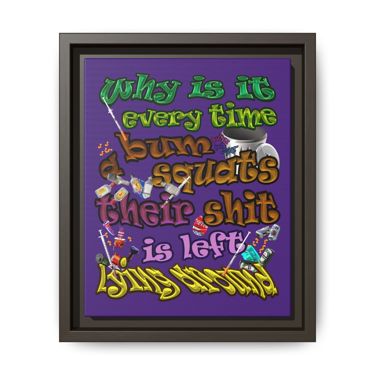 the bum's shit - framed canvas art (purple)