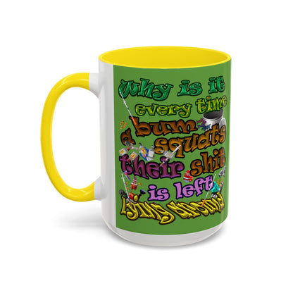 the bum's shit - Accent Mug (green)