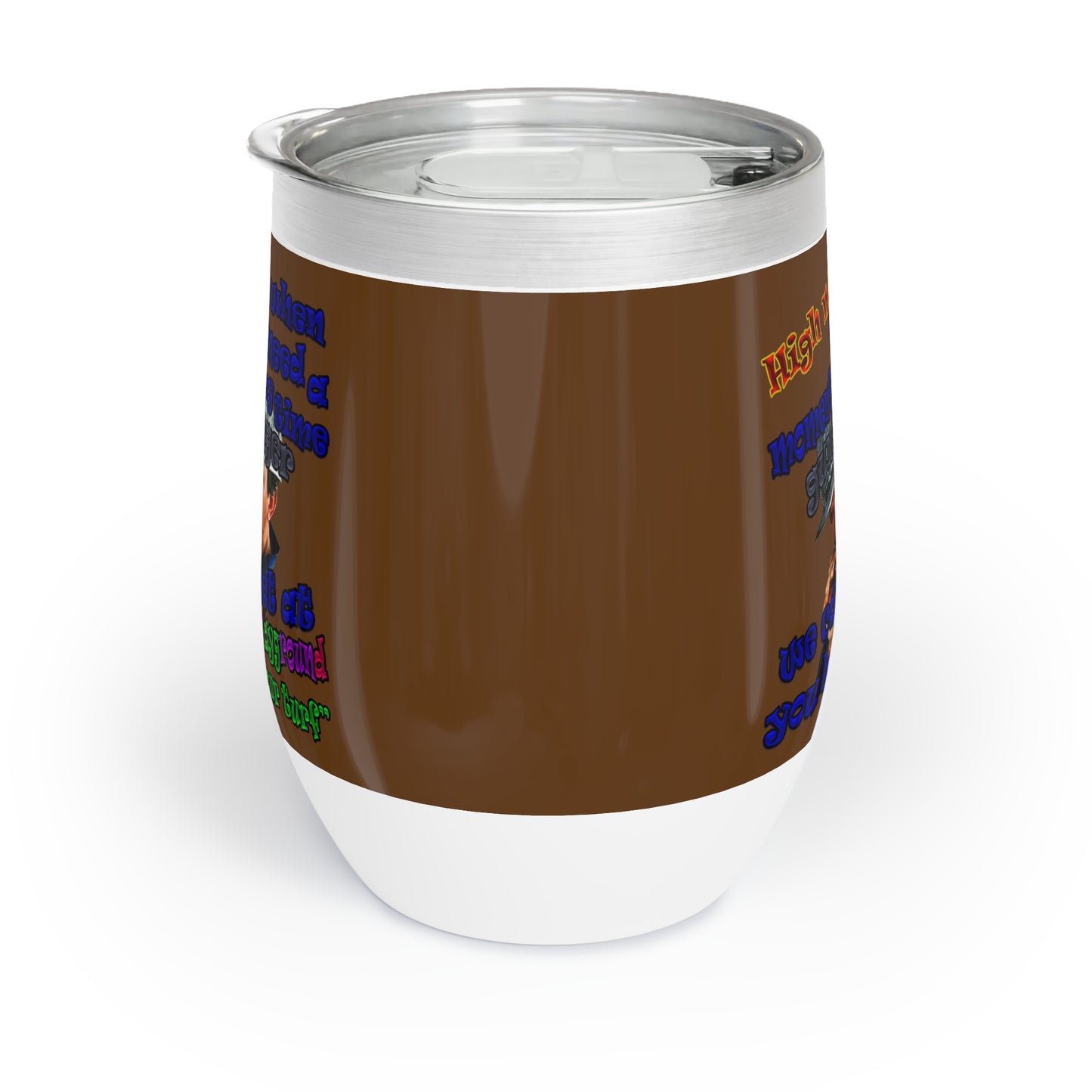 high noon - Chill Wine Tumbler (brown)