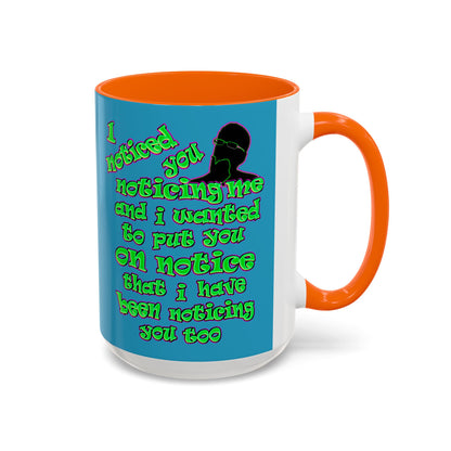noticed you noticing - Accent Mug (turquoise)